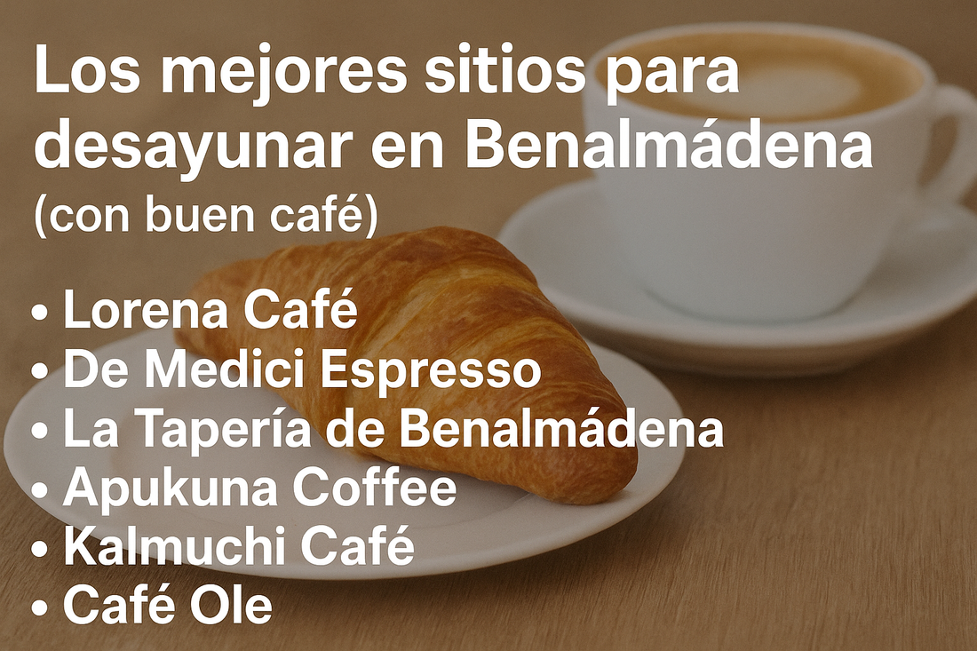 Los mejores sitios para desayunar en Benalmádena (con el mejor café incluido)